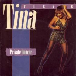 Tina Turner : Private Dancer(Single)